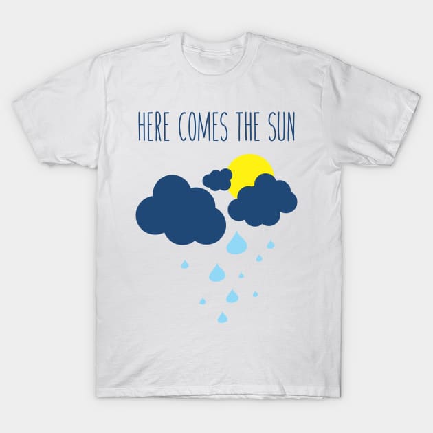 Here Comes the Sun T-Shirt by YellowMadCat